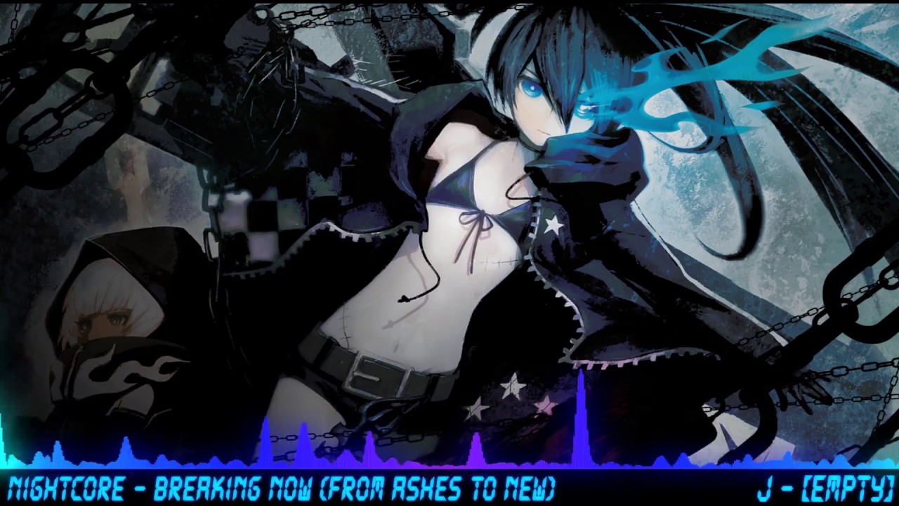 Nightcore - Breaking Now (From Ashes To New) [HQ]