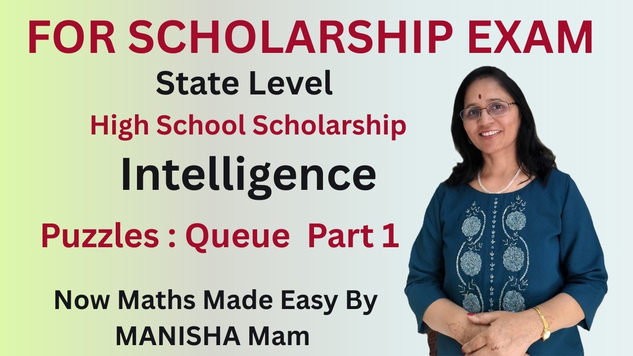 Scholarship Exam ...Intelligence Test Puzzles : Queue Part 1
