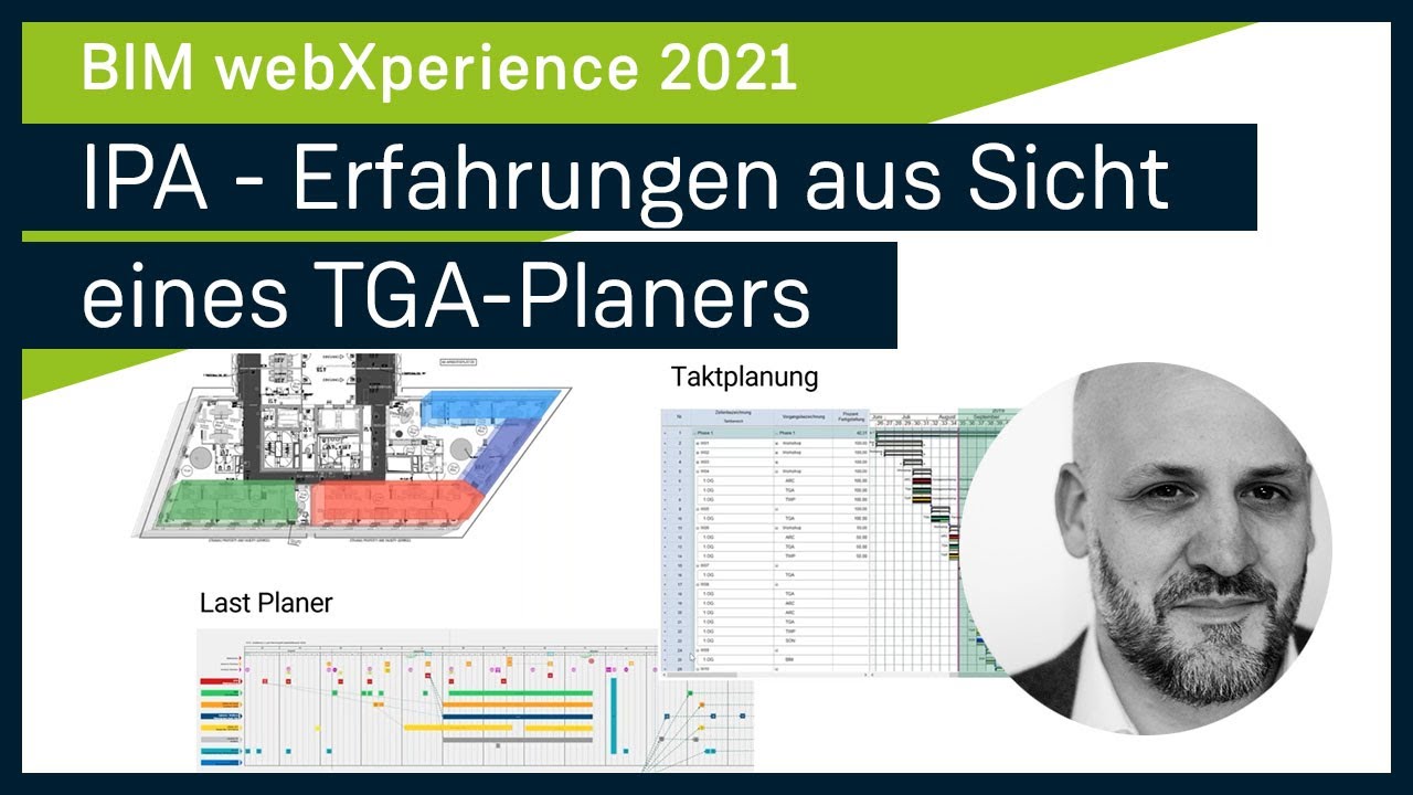 Integrierte Projektabwicklung (IPA) - Erfahrungen aus Sicht eines TGA-Planers | BIM webXperience