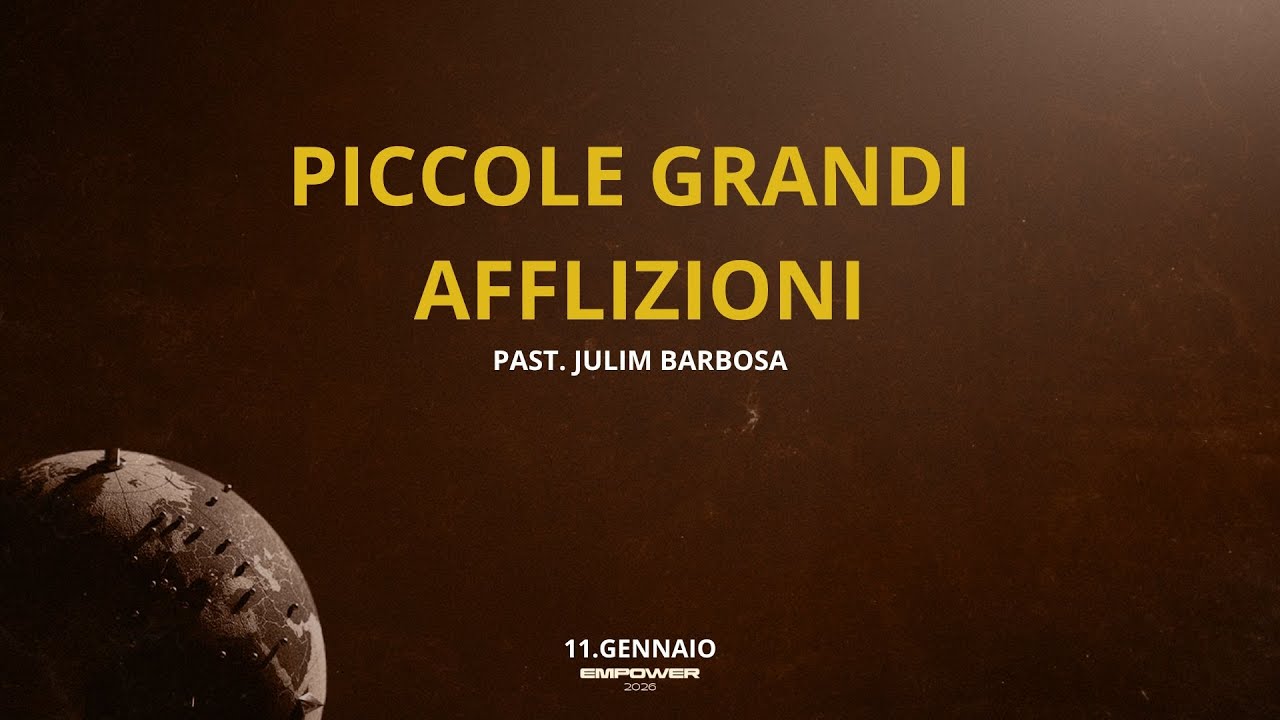 PICCOLE GRANDI AFFLIZIONE - PAST. JULIM BARBOSA