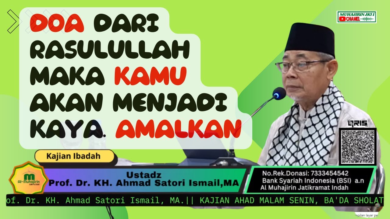 Bulan Sya'ban Momen Bersimpuh Mohon Ampunan Allah -  Ustadz Prof. Dr. Ahmad Satori Ismail, MA