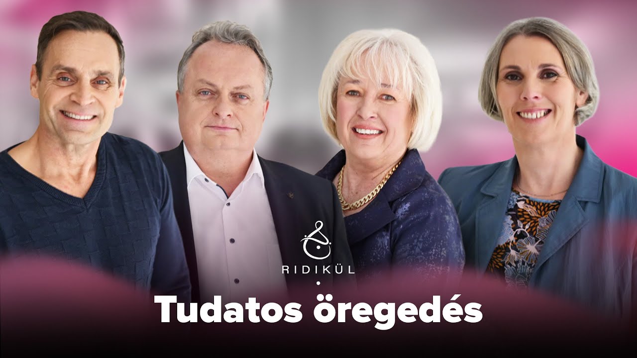Tudatos öregedés | Ridikül