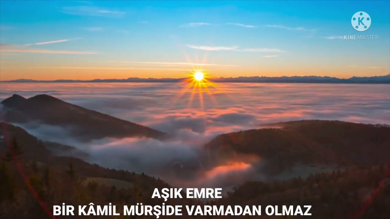 AŞIK EMRE BİR KAMİL MÜRŞİDE VARMADAN OLMAZ