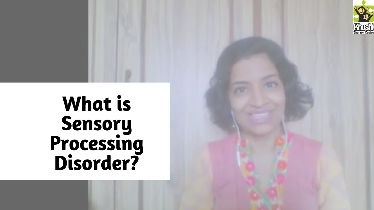 What is Sensory processing disorder | What are sensory issues? | Reena Singh