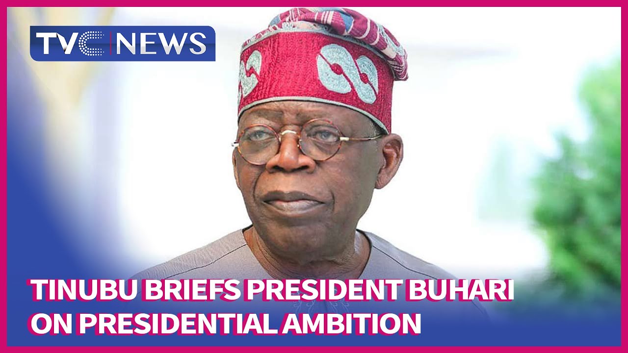 Tinubu Briefs President Buhari on Presidential Ambition