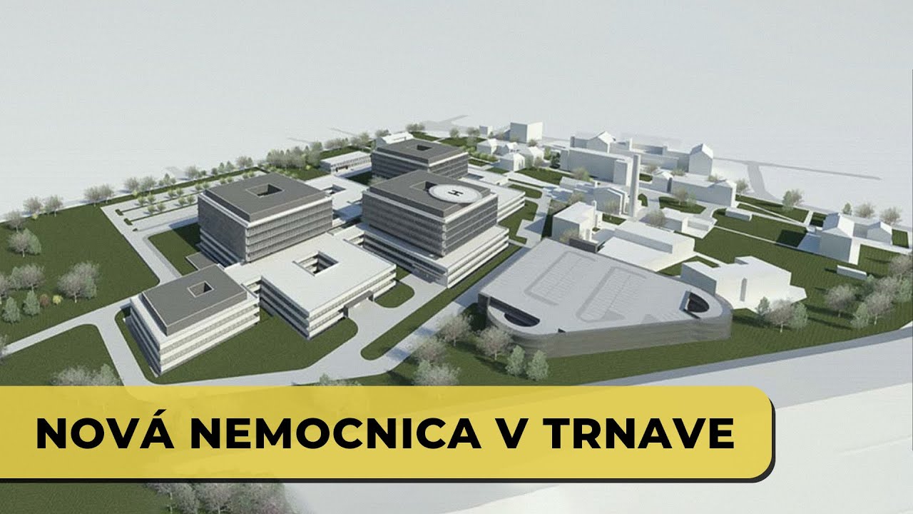 Nová nemocnica v Trnave