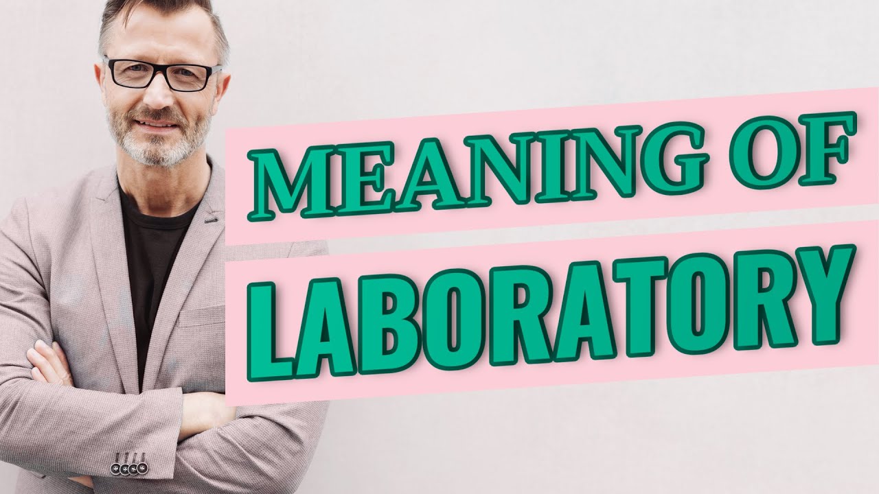 Laboratory | Meaning of laboratory 📖