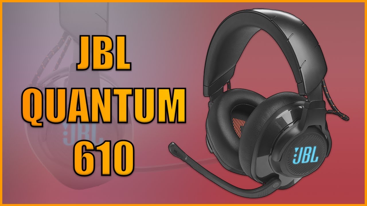 JBL QUANTUM 610 Review