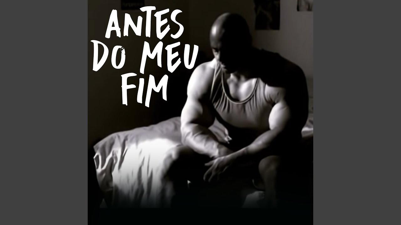 Antes do Meu Fim