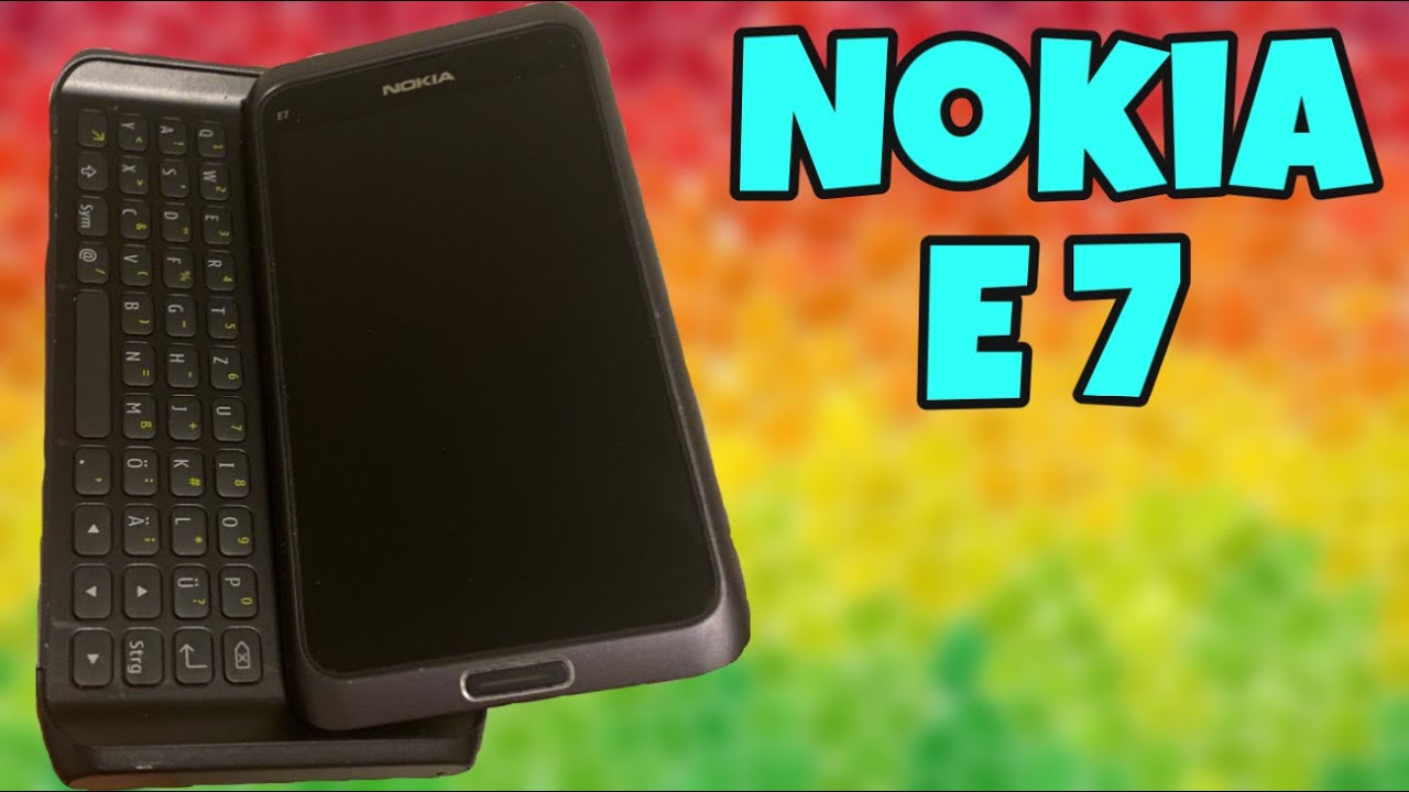 Nokia E7 - Taking A Look In 2020