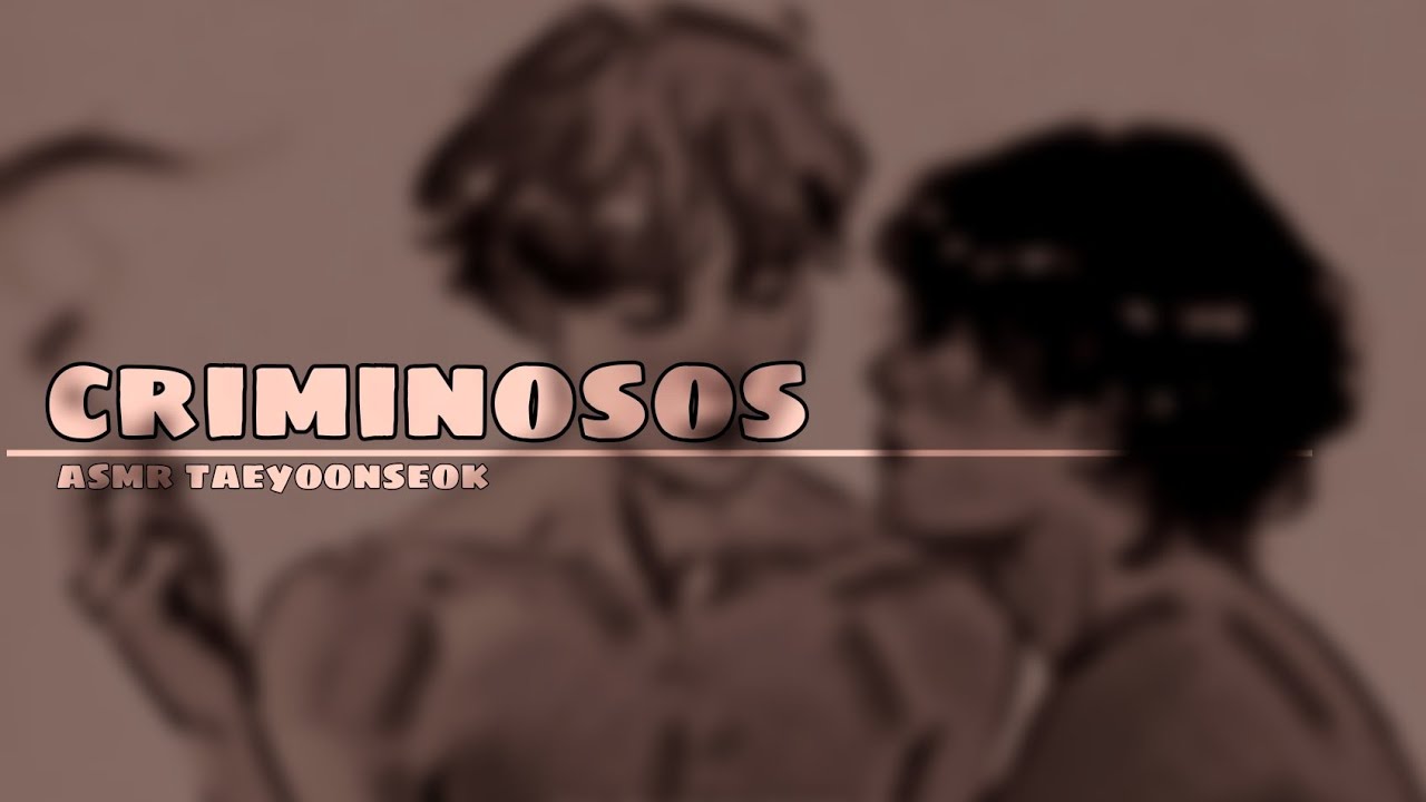 𝐴𝑆𝑀𝑅 𝑇𝐴𝐸𝑌𝑂𝑂𝑁𝑆𝐸𝑂𝐾 ❞𝑐𝑟𝑖𝑚𝑖𝑛𝑜𝑠𝑜𝑠❞ [🚫]