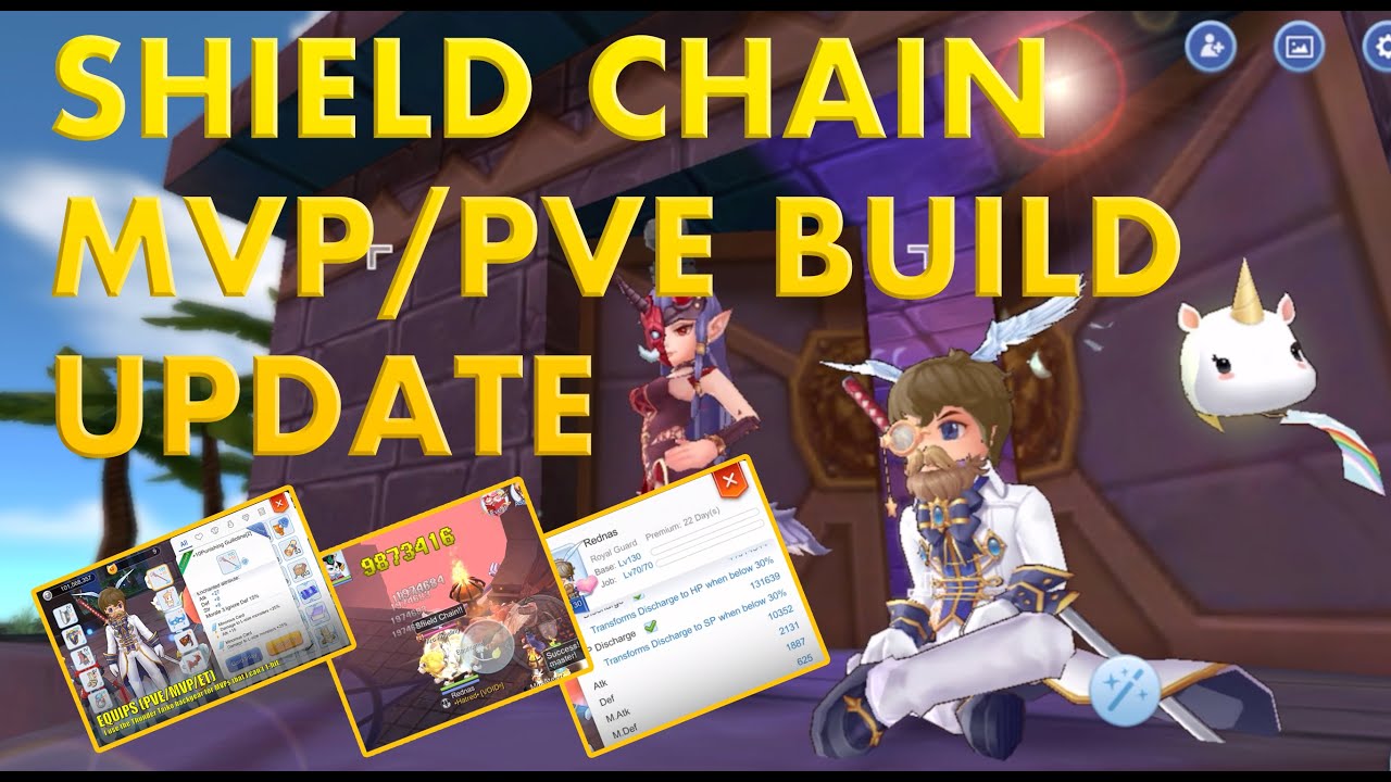 Shield Chain Build Update (PVE&MVP) / Royal Guard / Ragnarok M Eternal Love SEA