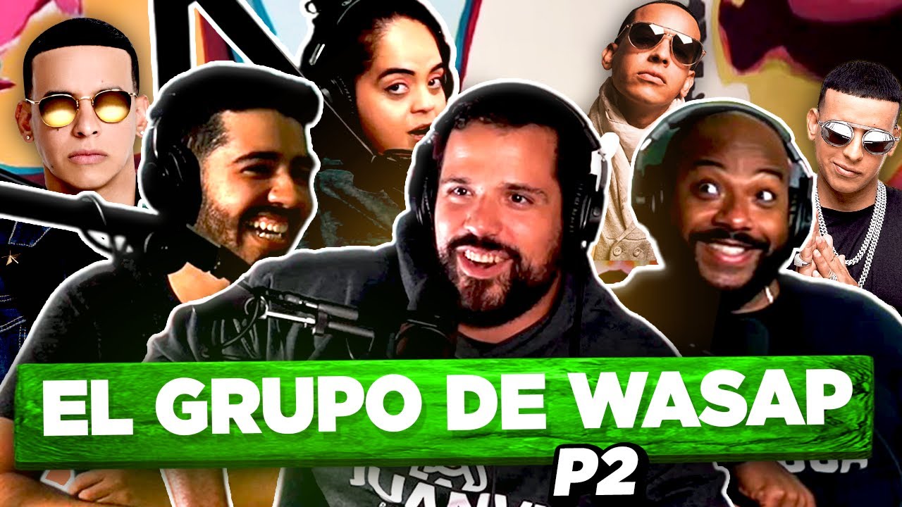 DADDY YANKEE SE NOS RETIRA | El Grupo De Wasap E.2 ft Guzabra 🐐