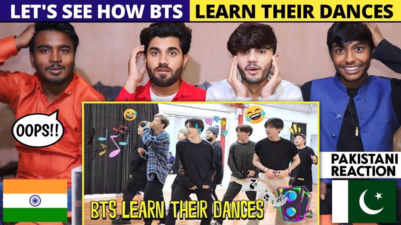Let's See How Bts Learn Their Dances - Pakistani Reaction - Shan Rajpoot