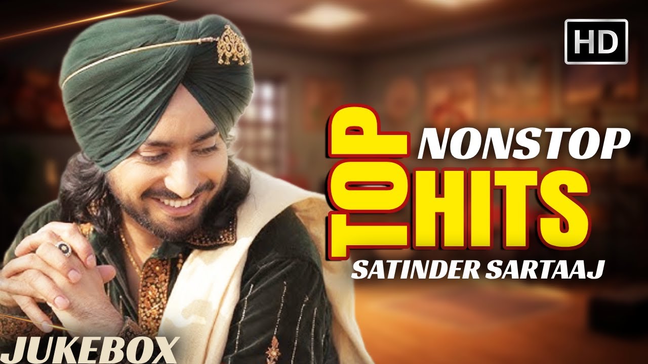 Satinder Sartaaj Top Hits Songs | Punjabi Song 2026 | Best of Satinder Sartaaj Songs | Best Jukebox