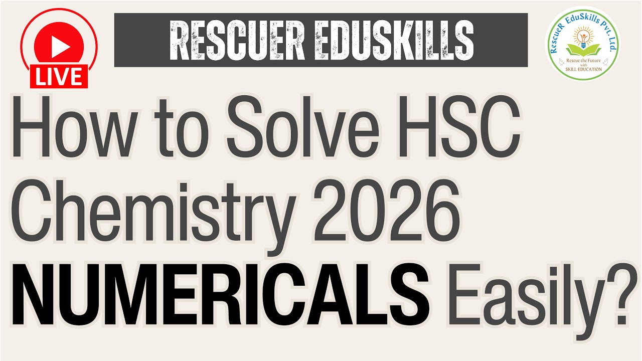 How to Solve HSC Chemistry Numericals Easily? | Class 12 | Maharashtra Board 2026 | LIVE