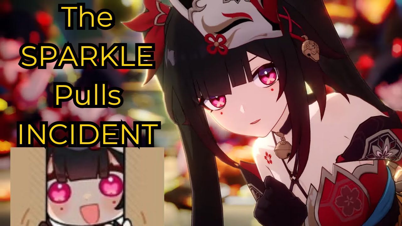 The SPARKLE Pulls INCIDENT Honkai Star Rail