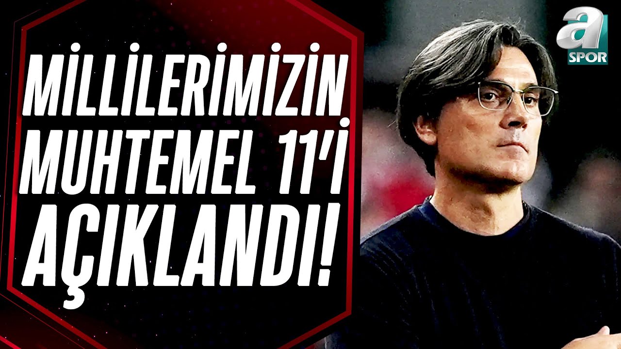 A Milli Takımımızın İspanya Karşısındaki Muhtemel 11'i A&ccedil;ıklandı!