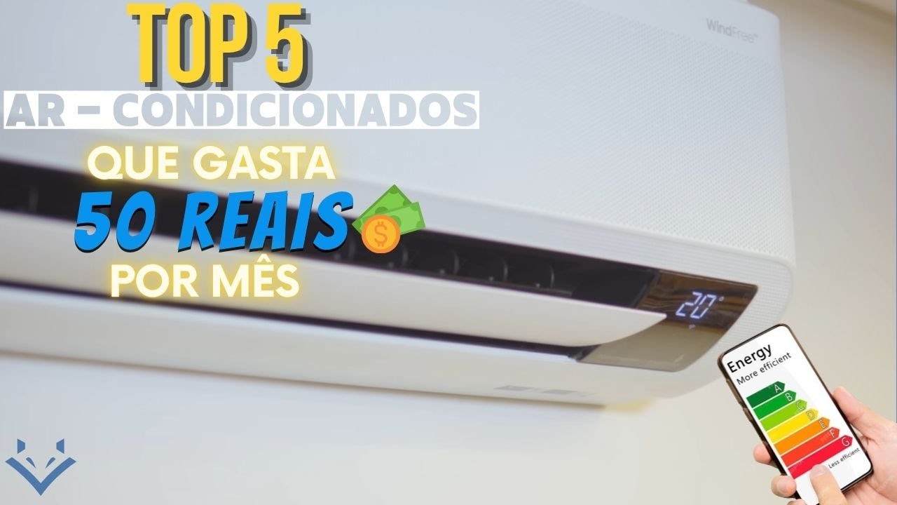 Top5 - Ar Condicionado que Gasta Menos de 50 reais por Mês - LC Alpha
