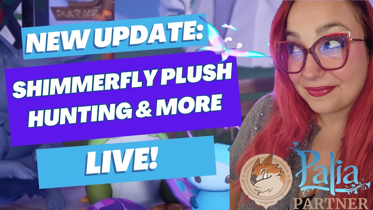 Palia - Shimmerfly Update Day!!