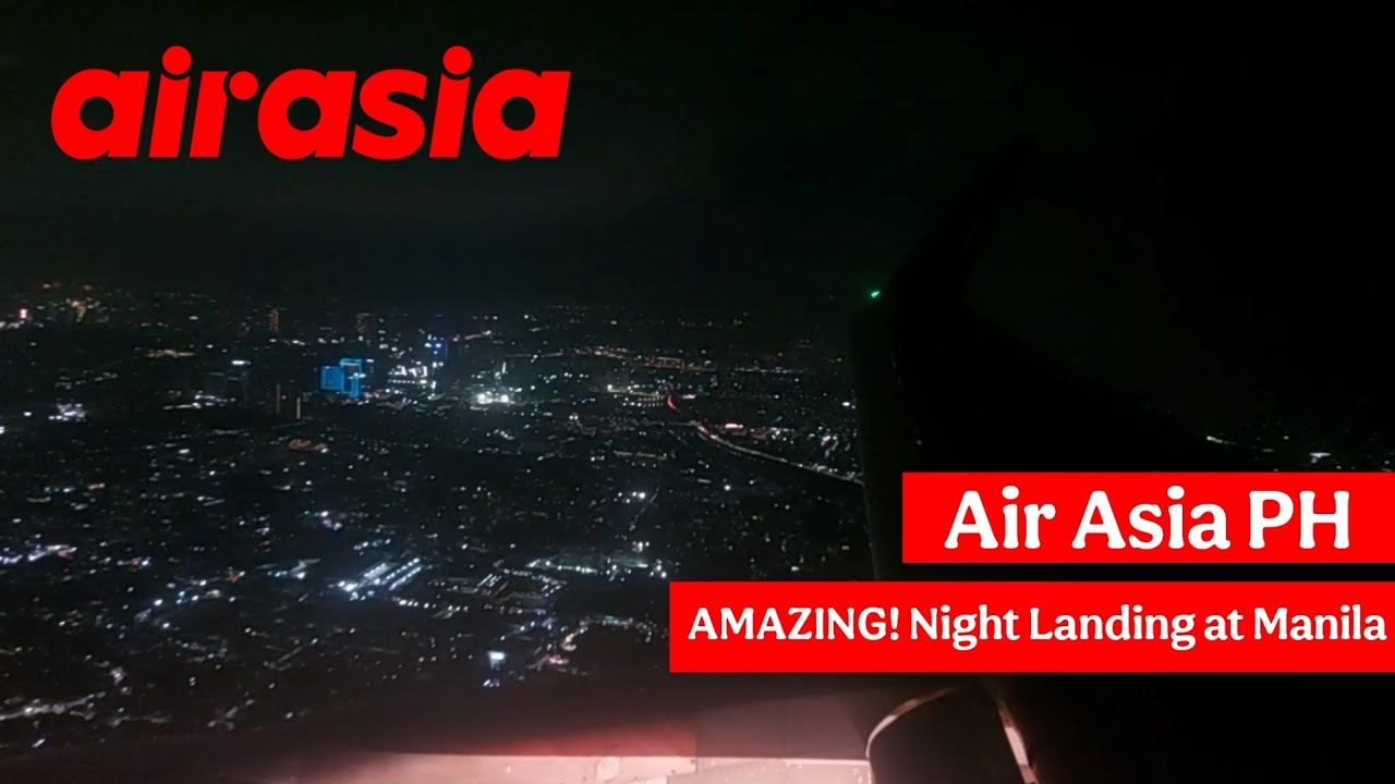 METRO MANILA AT NIGHT [] AirAsia A320 Landing at Manila International Airport Runway 24