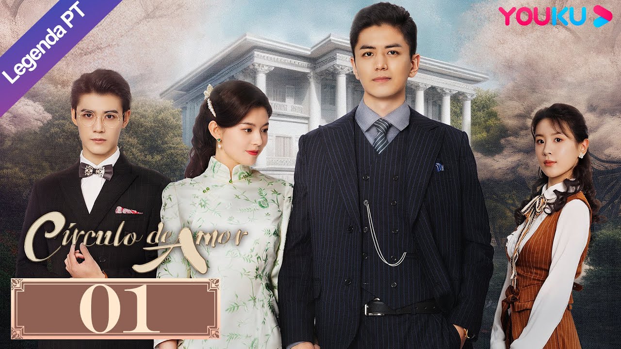 (Legenda PT-BR) CÍRCULO DE AMOR EP01 | Li Jiulin/Guan Chang | DRAMA/ROMANCE | YOUKU