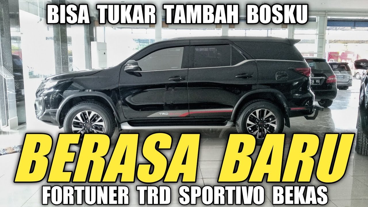 Toyota Fortuner TRD Sportivo Bekas 2018 | Bisa Tukar Tambah #fortunertrd #toyotafortuner #mobilbekas