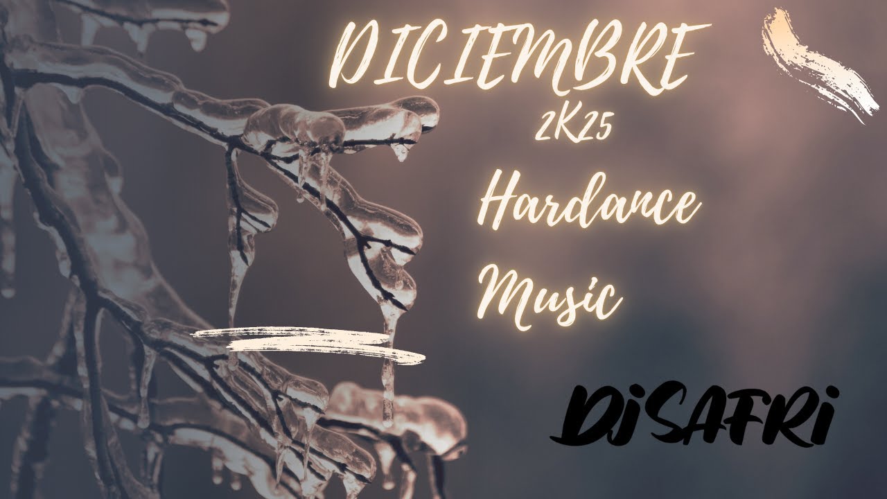 Dj Safri - Diciembre 2K25 - Hardance