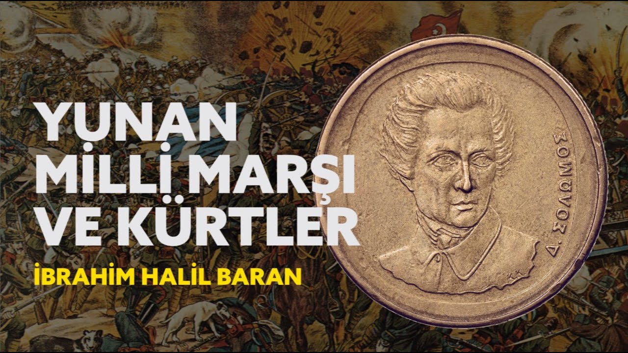 Yunan Milli Marşı ve Kürtler - İbrahim Halil Baran