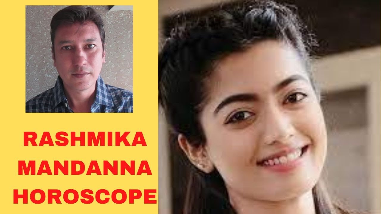 RASHMIKA MANDANNA HOROSCOPE ANALYSIS