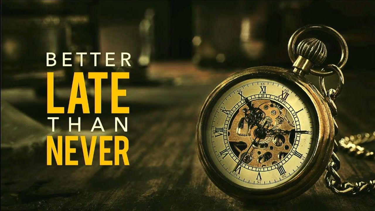 BETTER LATE THAN NEVER | Pastor Reggie Santiago