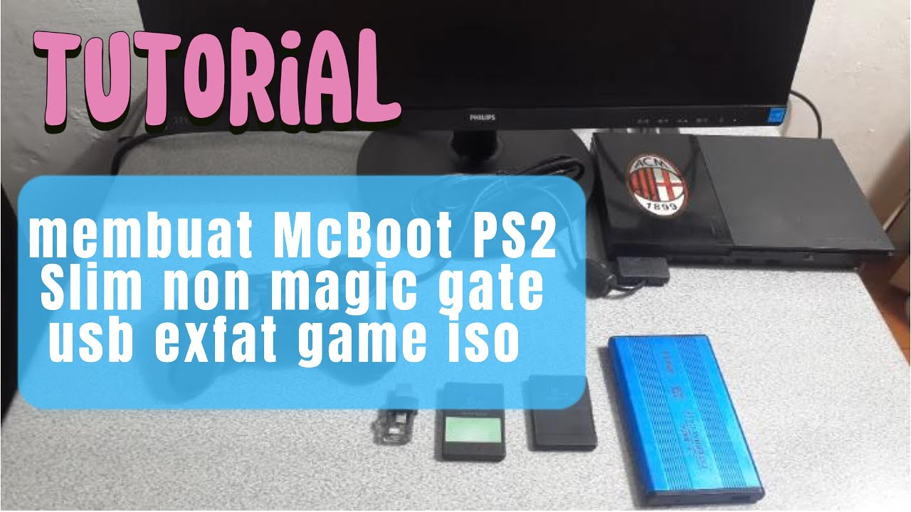tutorial membuat mcboot fortuna untuk ps2 slim non magic gate support usb exfat dn isi game file iso