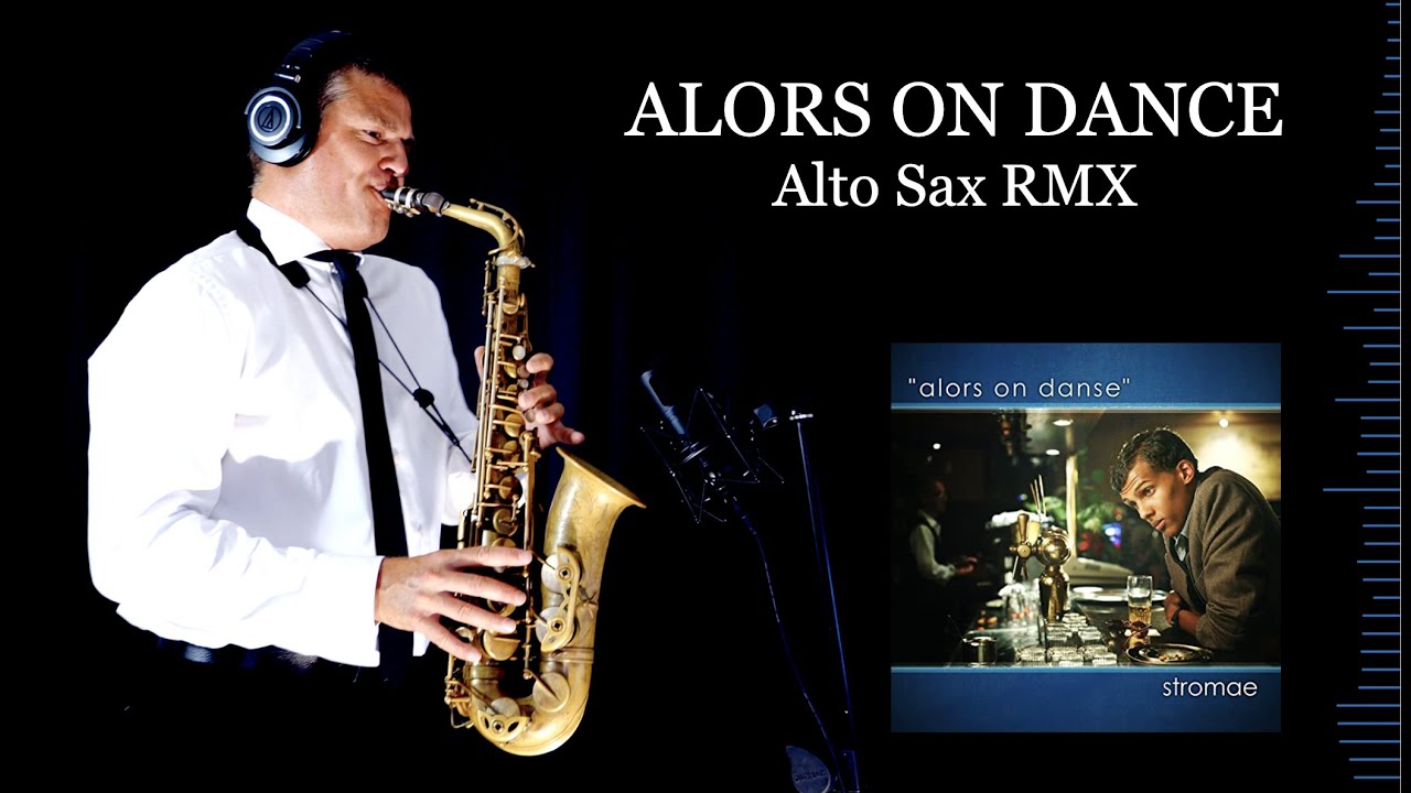 ALORS ON DANCE - Stromae - Alto Sax RMX - Free score