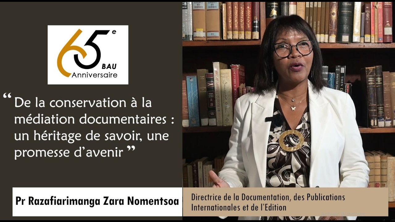 Bibliothèque et Archives Universitaires de l'Université d'Antananarivo fête ses 65 ans d'existence.