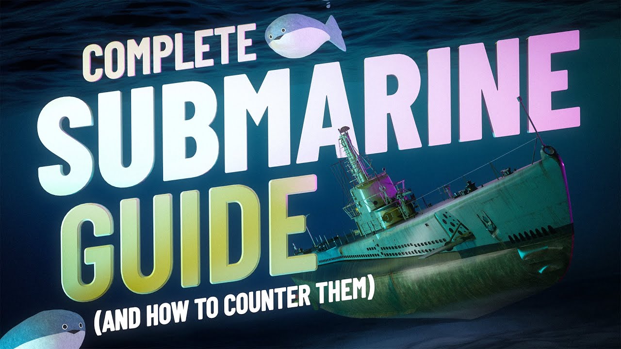 Comprehensive Submarine Guide (And Fighting them) in World of Warships