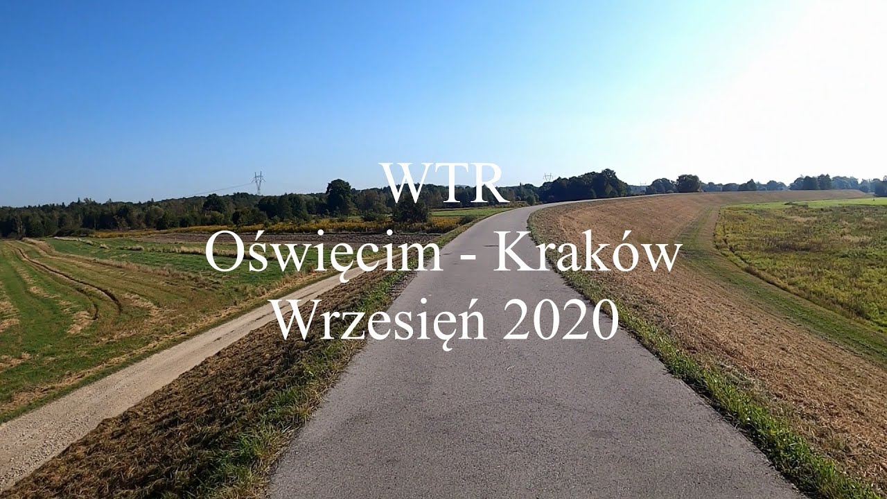 Wiślana Trasa Rowerowa Oświęcim - Kraków