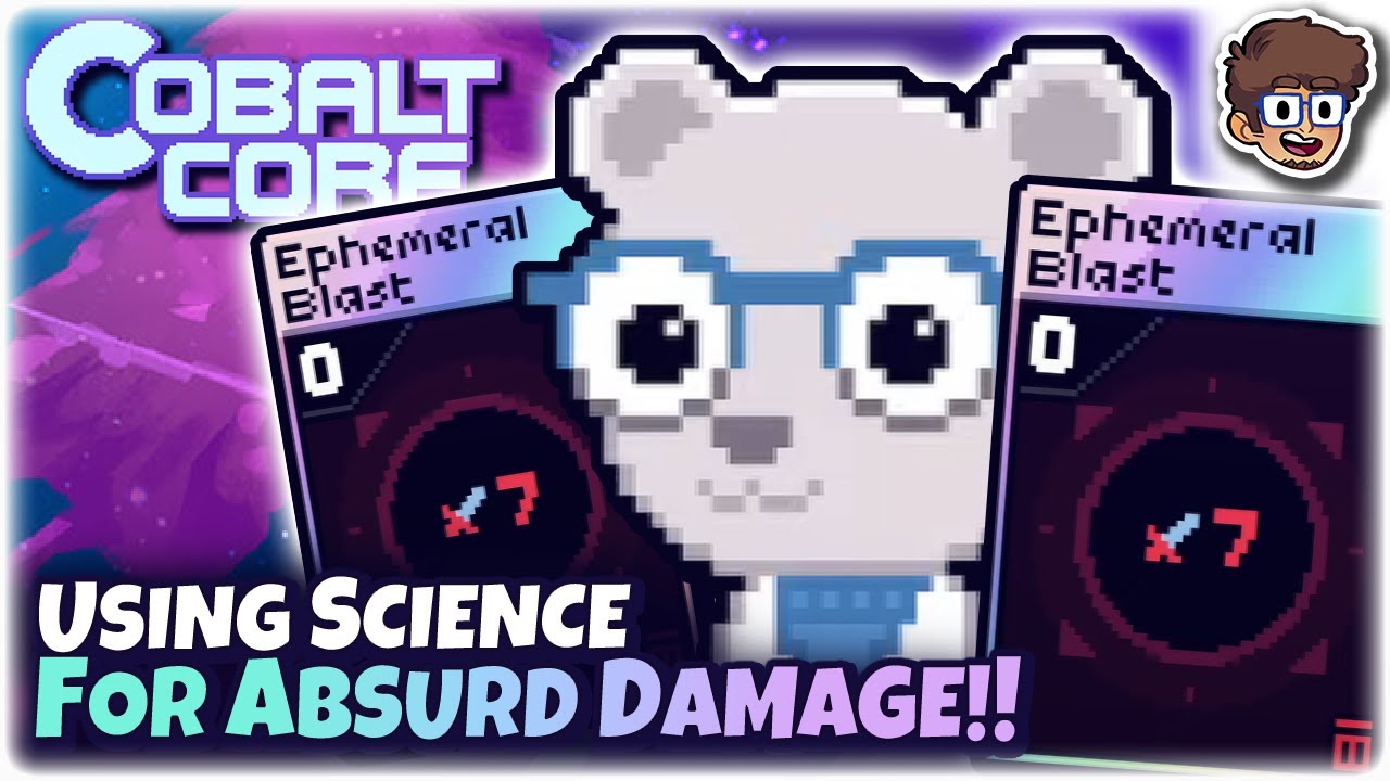 Using Science to Do Absurd Damage! | Cobalt Core