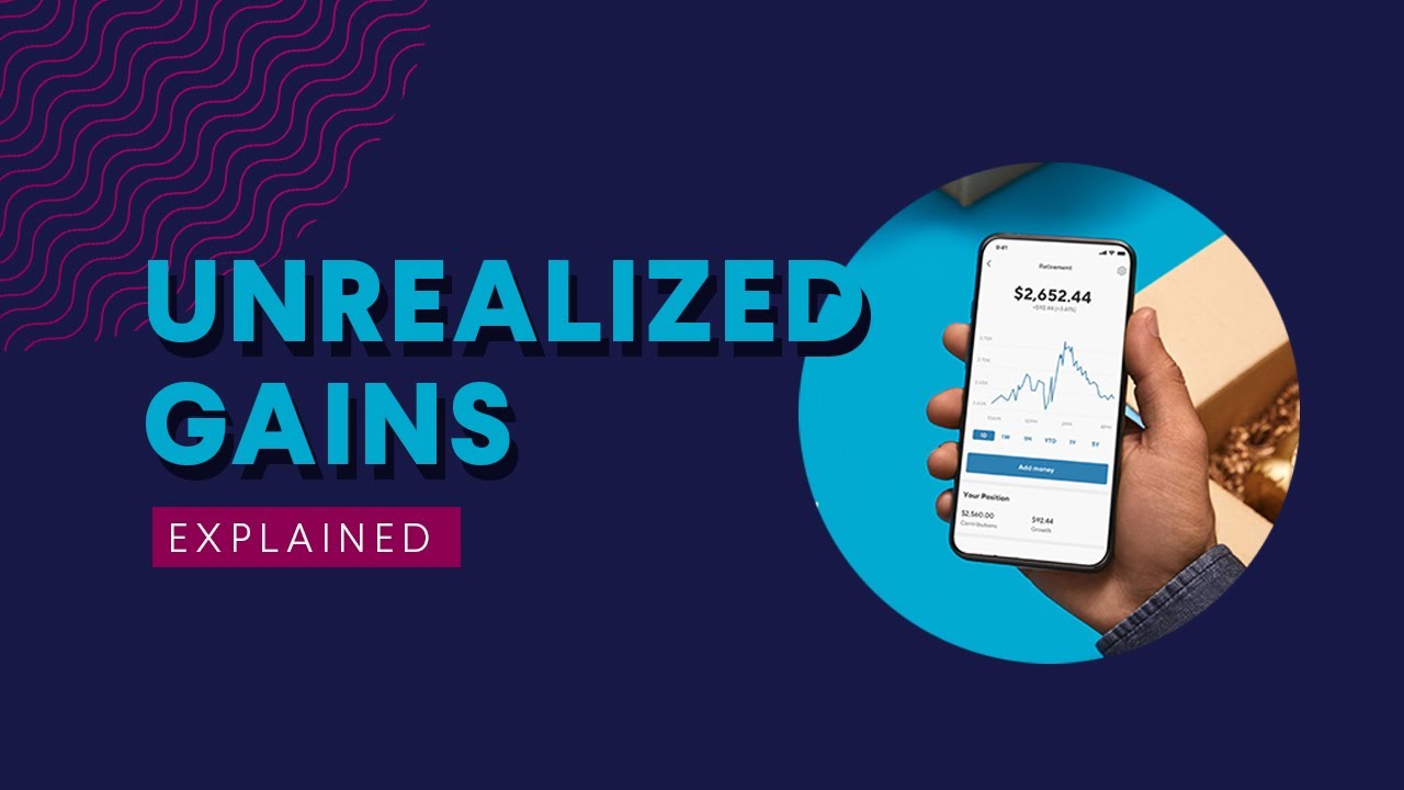 What Are Unrealized Gains?