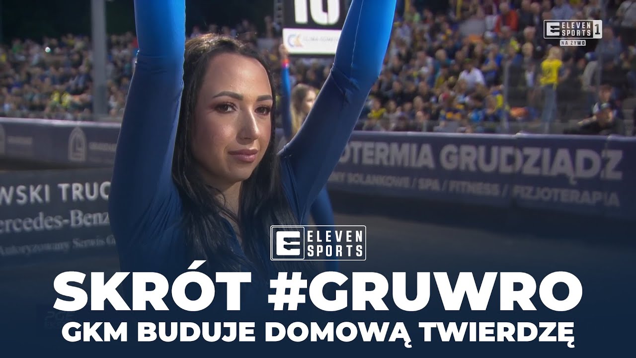 SKRÓT | GRUDZIĄDZ - WROCŁAW (10. RUNDA 2024) | GKM BUDUJE DOMOWĄ TWIERDZĘ