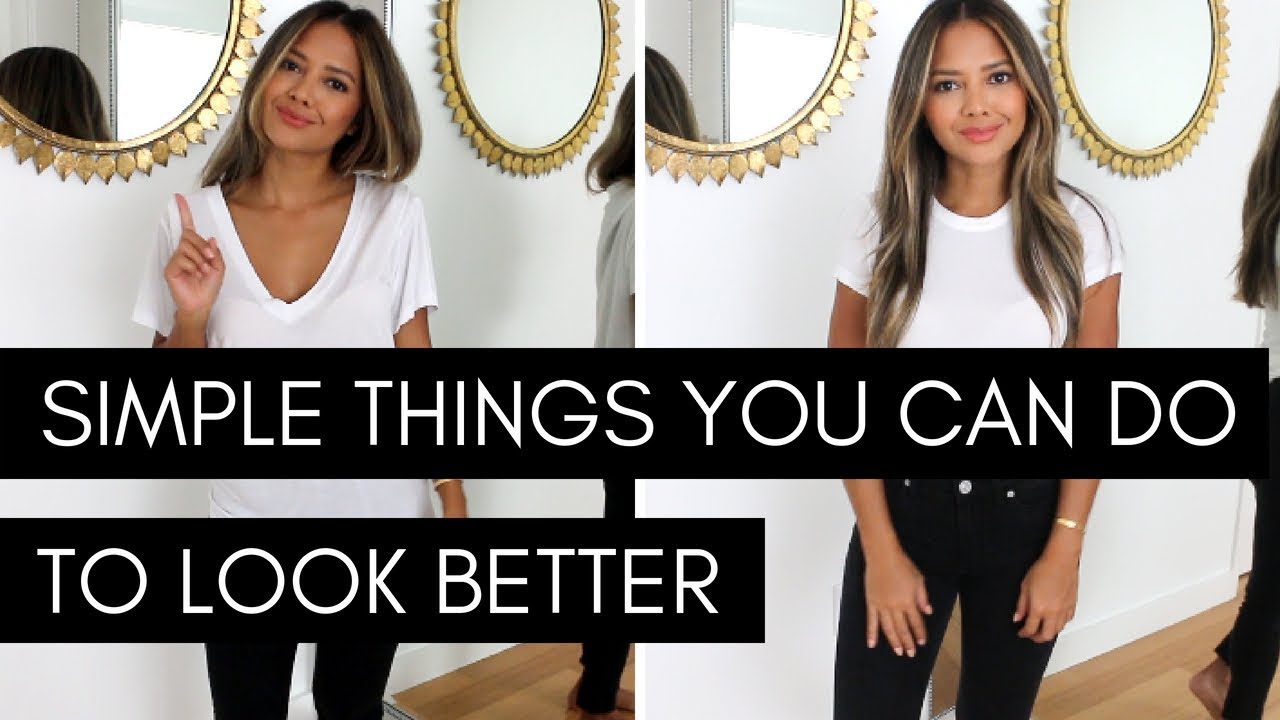 Simple Things You Can Do To Look Better | Enhance Your Look