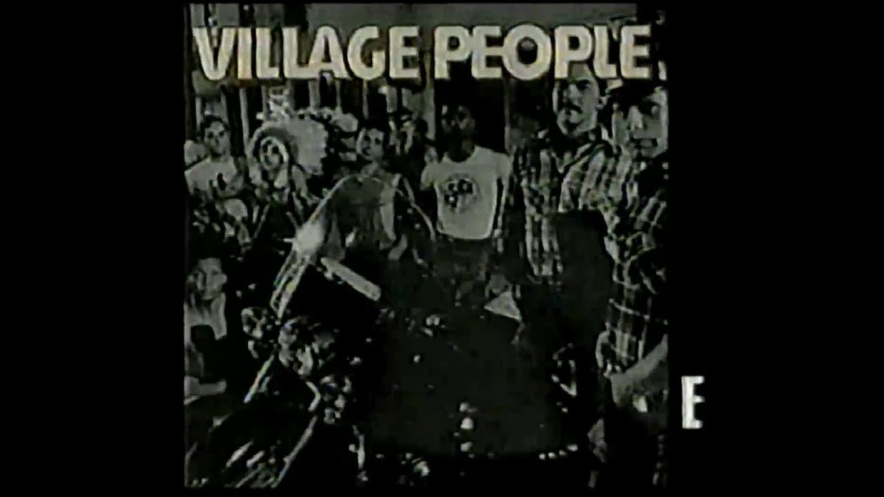 E! True Hollywood Story -  Village People