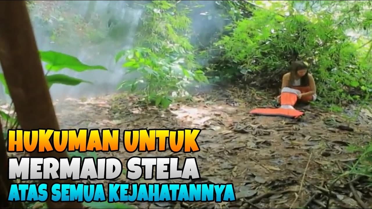 Hukuman untuk mermaid stela atas semua kejahatannya | mermaid in love 2 dunia