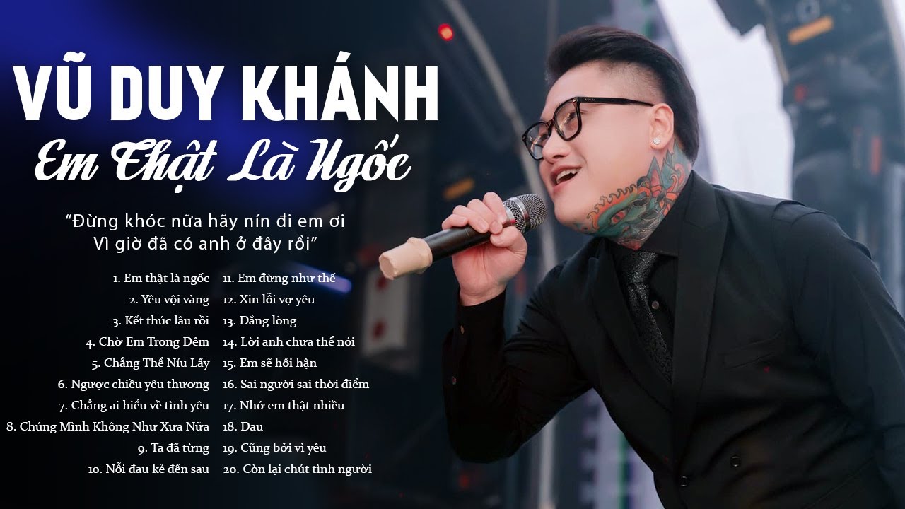 Em Thật Là Ngốc - Vũ Duy Khánh Album Nhạc Trẻ Buồn Không Nên Nghe Khi Cô Đơn Thất Tình