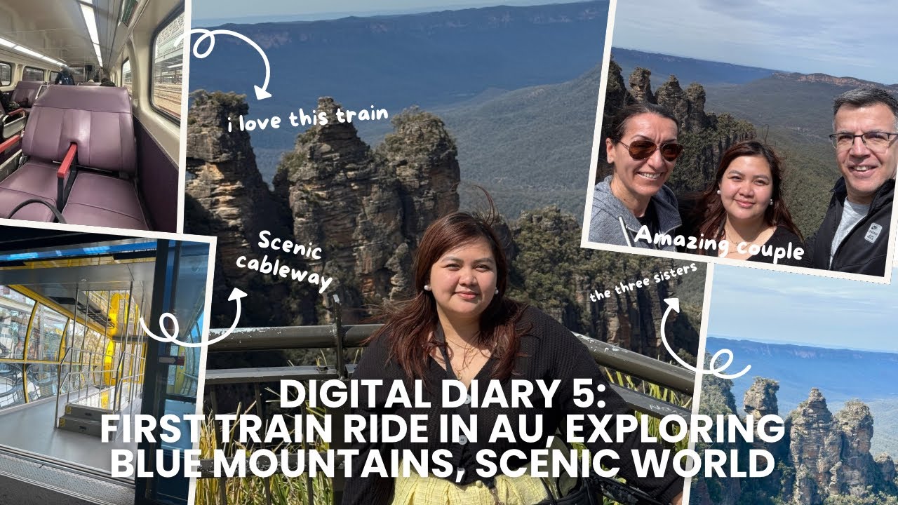 Digital Diary #5: first train ride in Australia, exploring blue mountains, scenic world