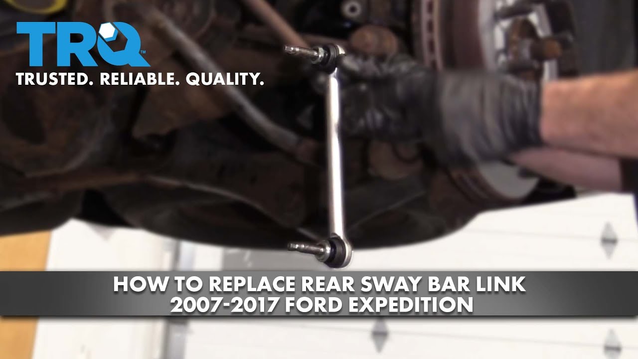 How To Replace Rear Sway Bar Link 2007-2017 Ford Expedition