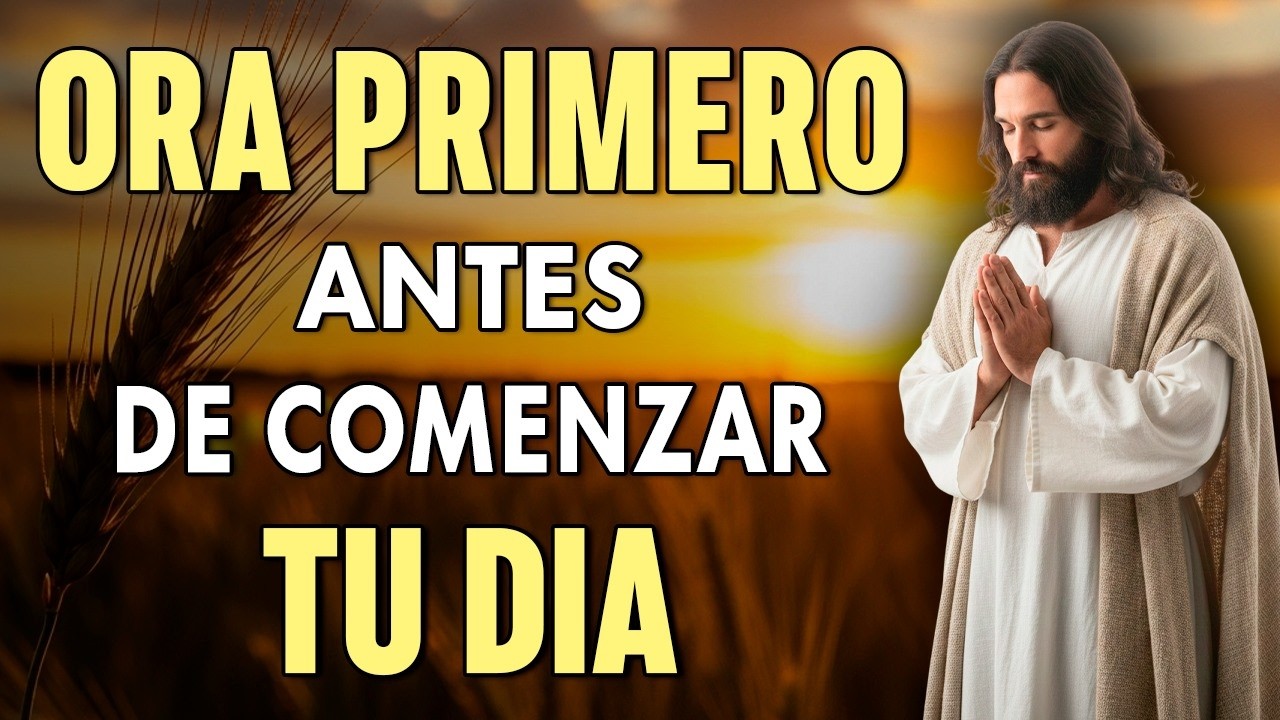 Oración de la Mañana | COMIENZA tu día con Bendición y Gratitud