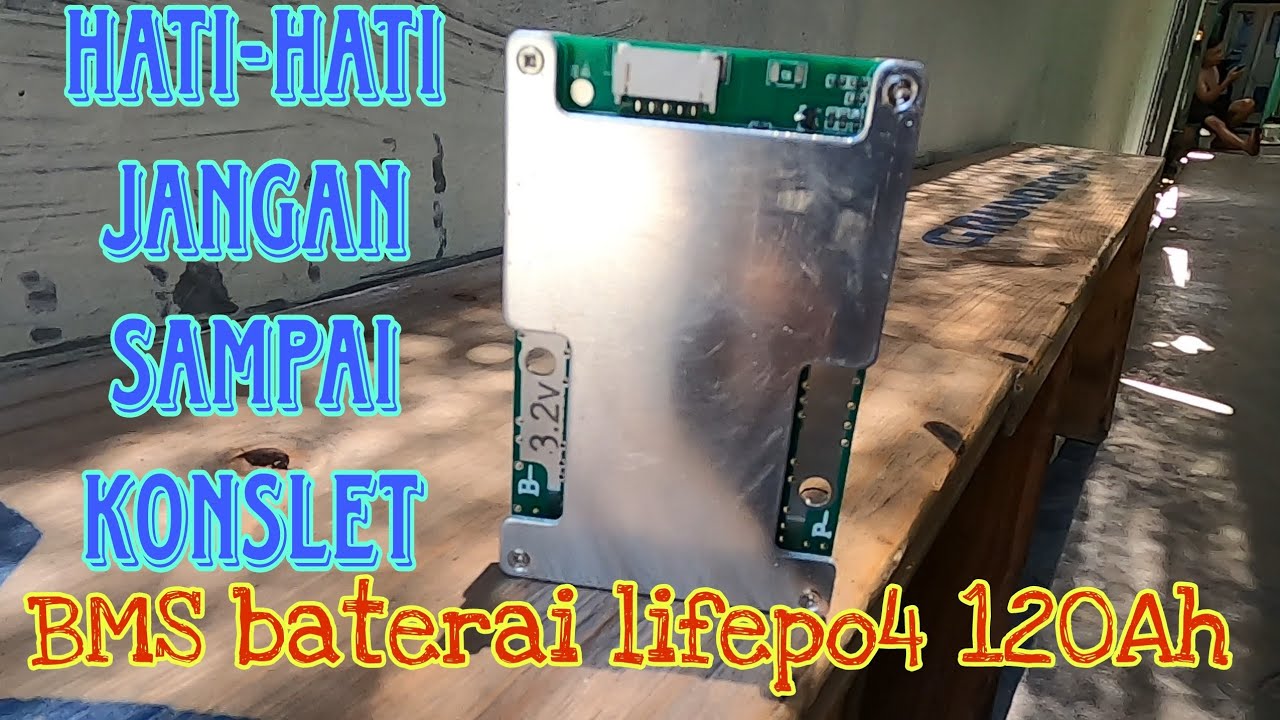 BMS 4S/120A UNTUK BATERAI LIFEPO4