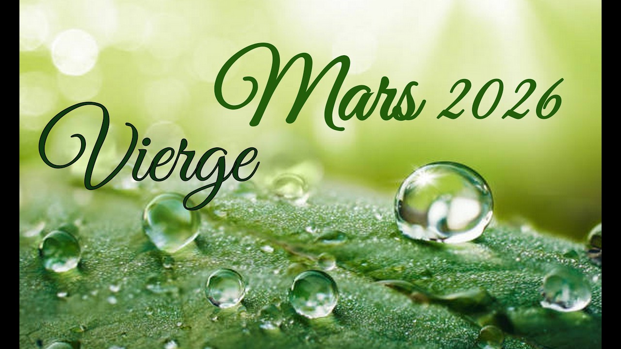 ♍ VIERGE Mars 2026 -  Finance, Pro, Santé & Amour
