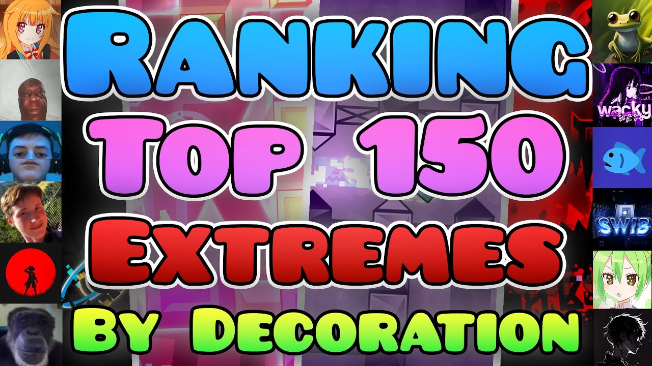 Top 150 Extreme Demons Ranked by DECORATION