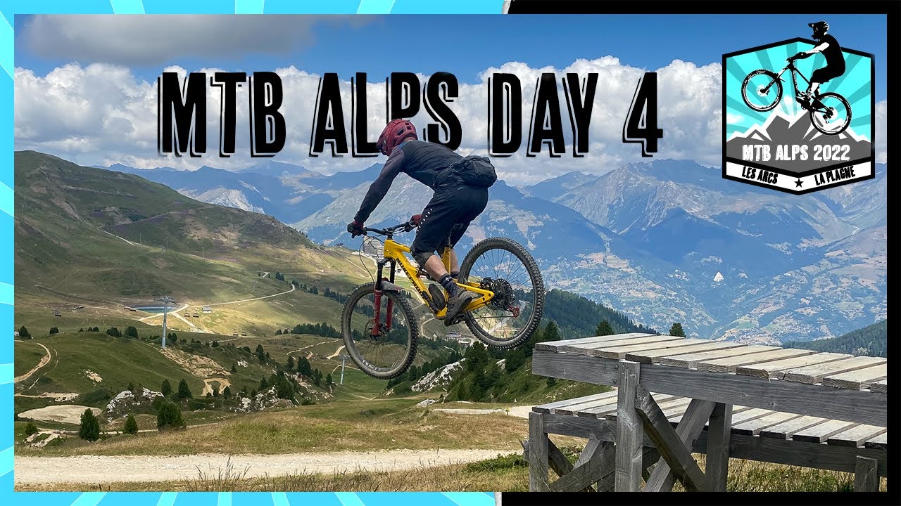 MTB Alps 2022 | Day 4 | First time at La Plagne Bike Park!